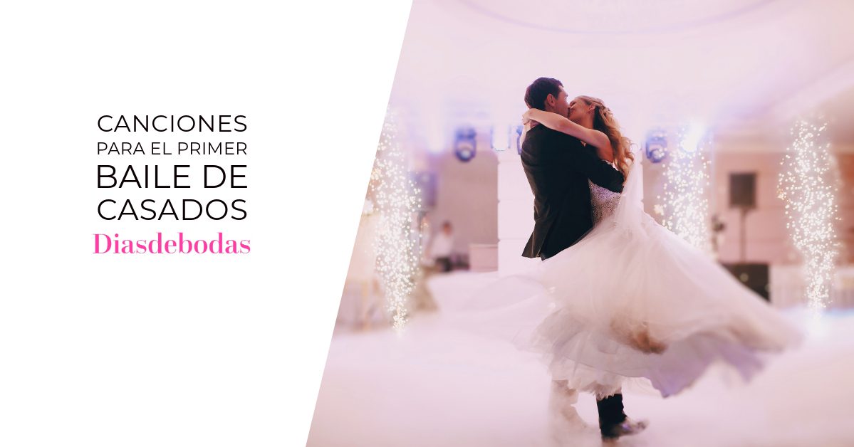 Canciones Únicas para el Primer Baile de Casados